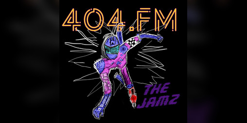Cover image for 404.fm "THE JAMZ"