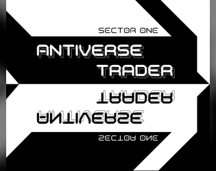 Antiverse Trader   - A solo print-and-play space trading game 