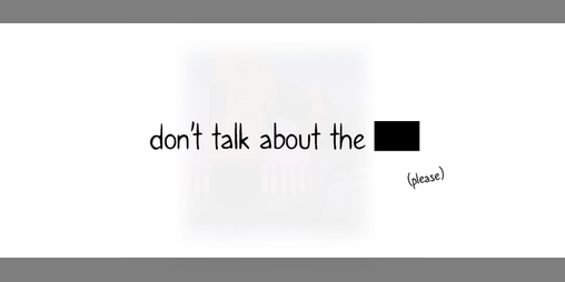 Cover image for Don't talk about the █████