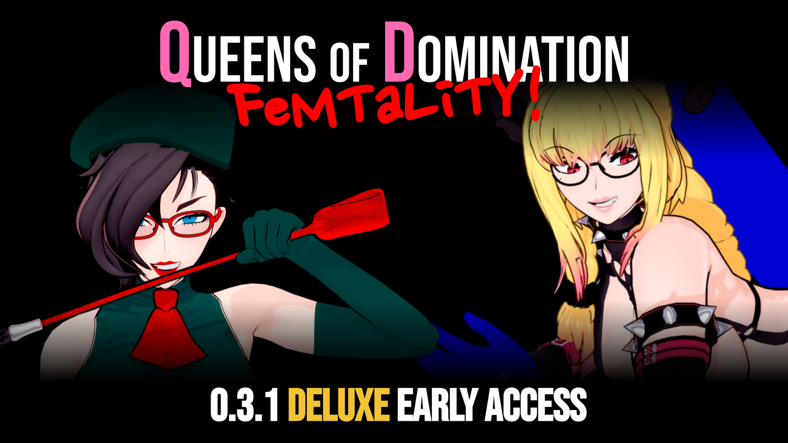 Queens of Domination: FEMTALITY DELUXE EARLY ACCESS June 2022 Patreon