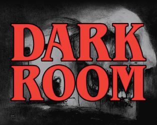 DARK ROOM  