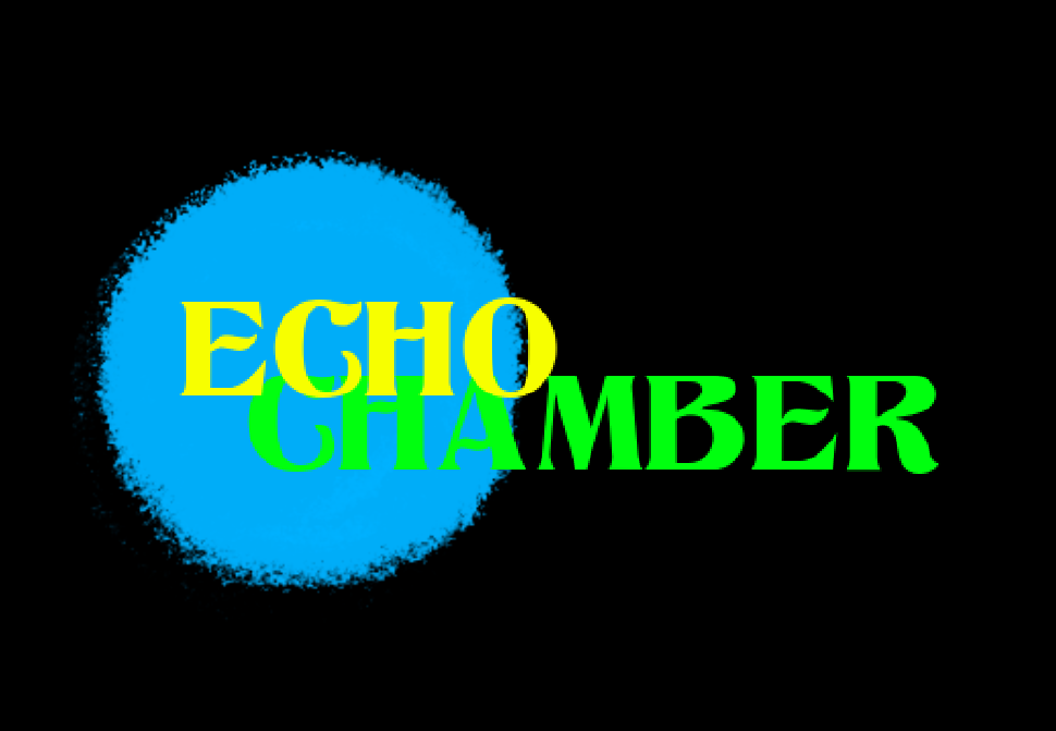 Echo Chamber
