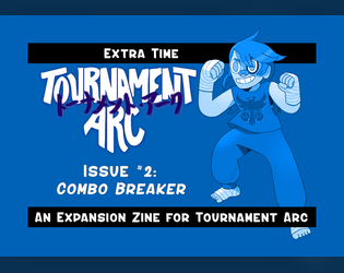 Tournament Arc: Combo Breaker (Extra Time #2)  