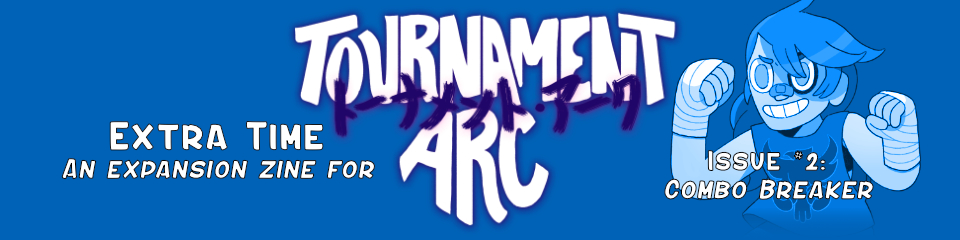 Tournament Arc: Combo Breaker (Extra Time #2)