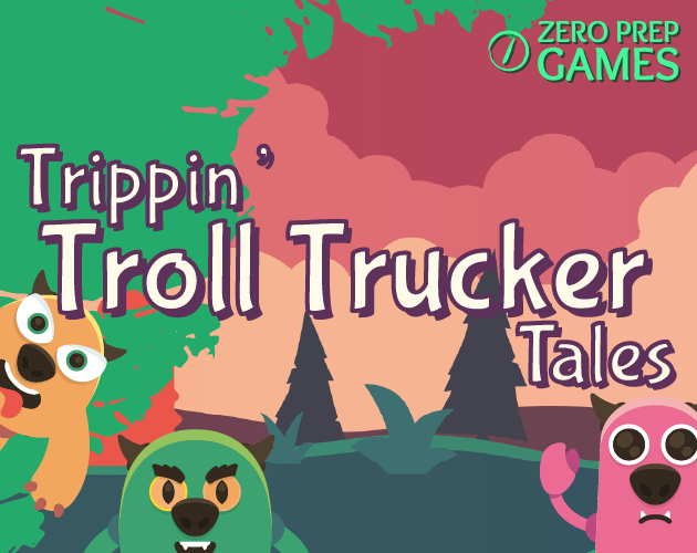 Cover image for Trippin' Troll Trucker Tales