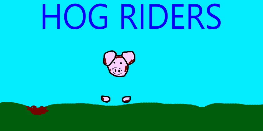 Hog Riders [DISCONTINUED] by EstaticOfficial
