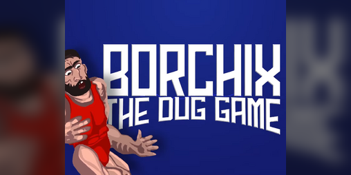 Cover image for [RU/ENG] Borchix: The dug game