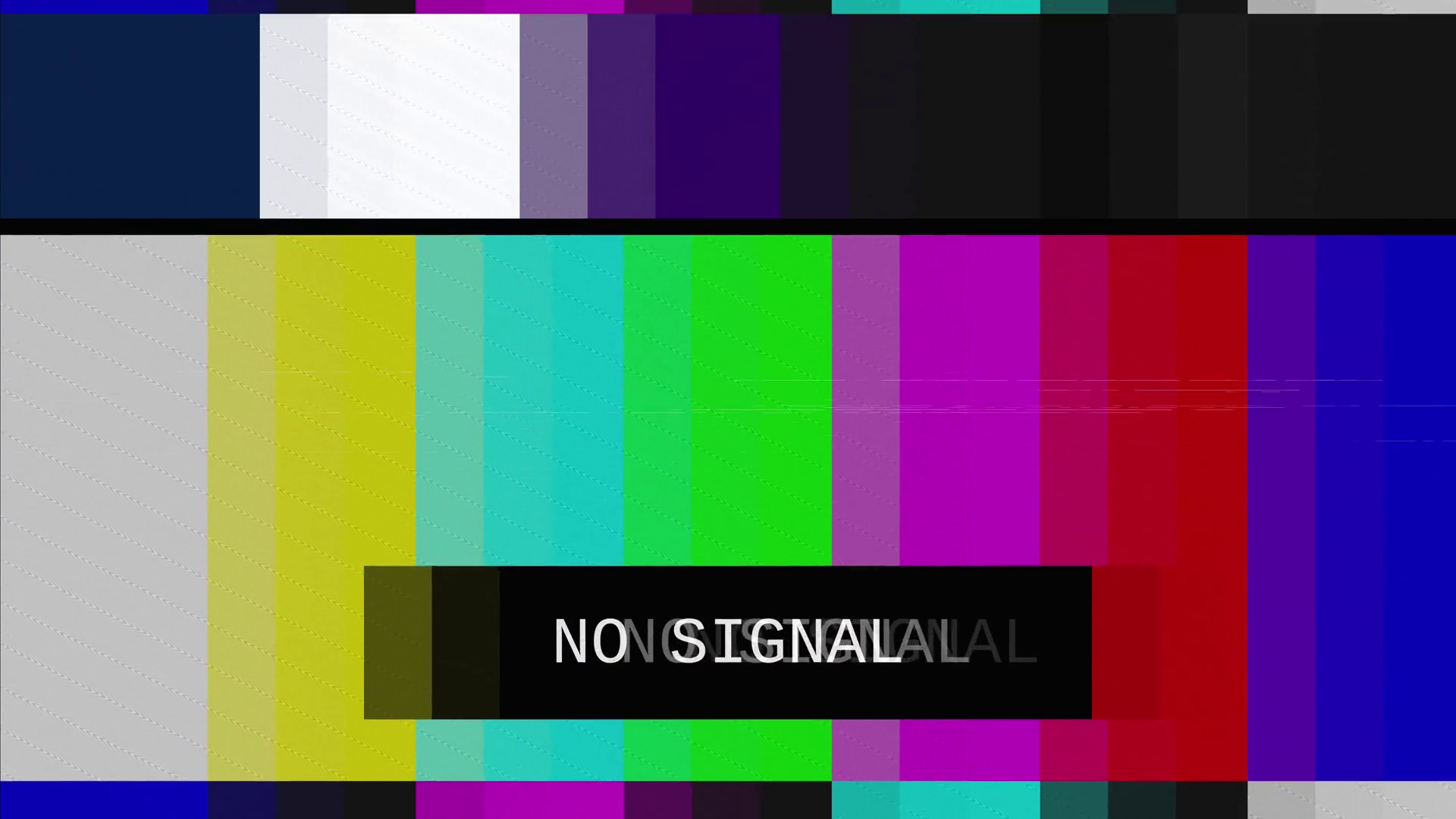 No Signal