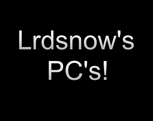 Lrdsnow's PC's!