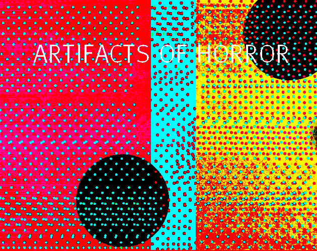 ARTIFACTS OF HORROR-May 9th