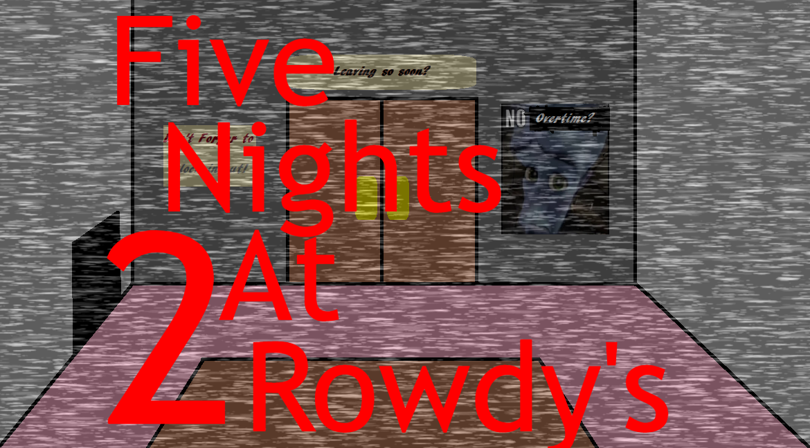 Five Nights At Rowdy's 2: HTML5 Edition