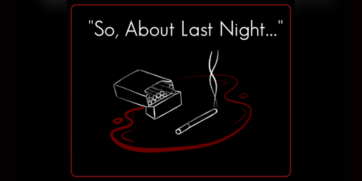 Cover image for "So, About Last Night..."