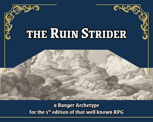 the Ruin Strider (for 5th edition)  