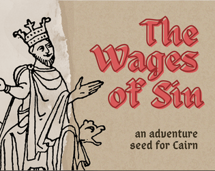 The Wages of Sin   - An adventure seed in a distant village 