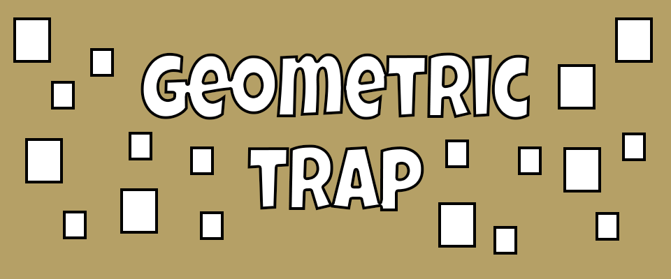 Geometric Trap