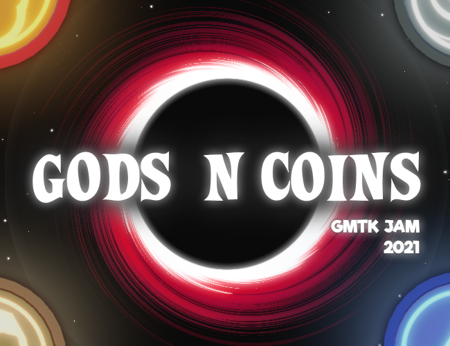 Gods n Coins (GMTKJ 2021)