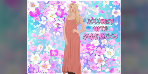 Cover image for Journey Into Sissyhood