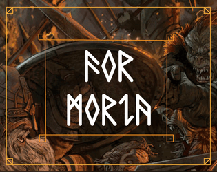 For Moria! first draft   - Retake the mines of Moria in this Breathless TTRPG 