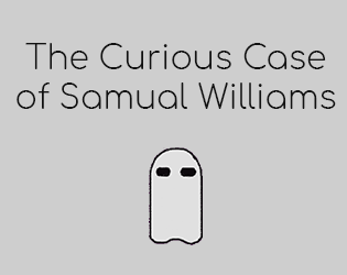 The Curious Case of Samual Williams