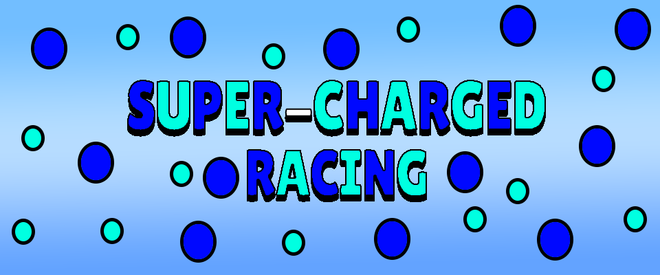 Super-Charged Racing