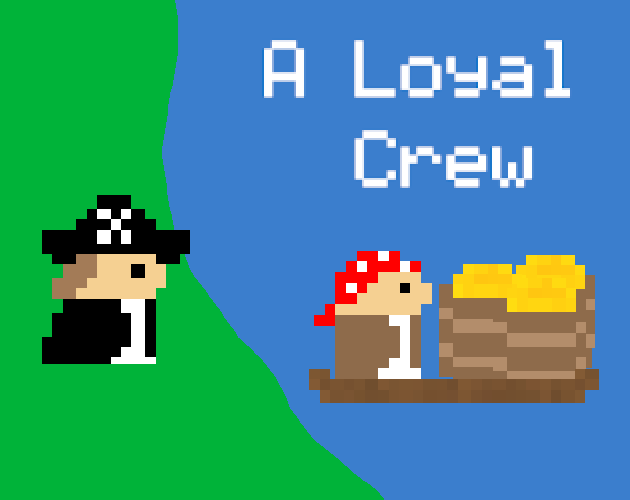 A Loyal Crew