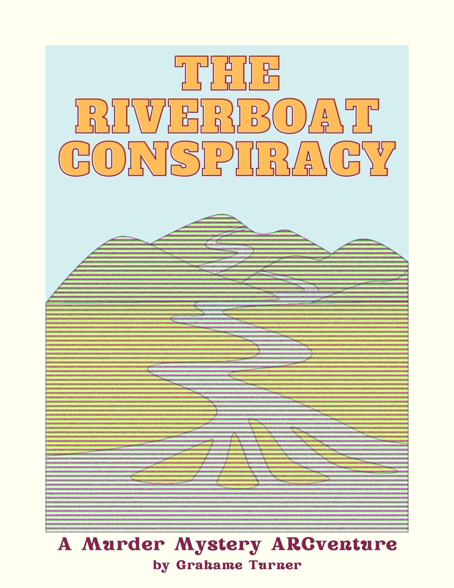 Cover image for The Riverboat Conspiracy: A Murder Mystery ARCventure