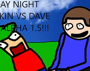 Friday night funkin vs dave pre-alpha 1.5