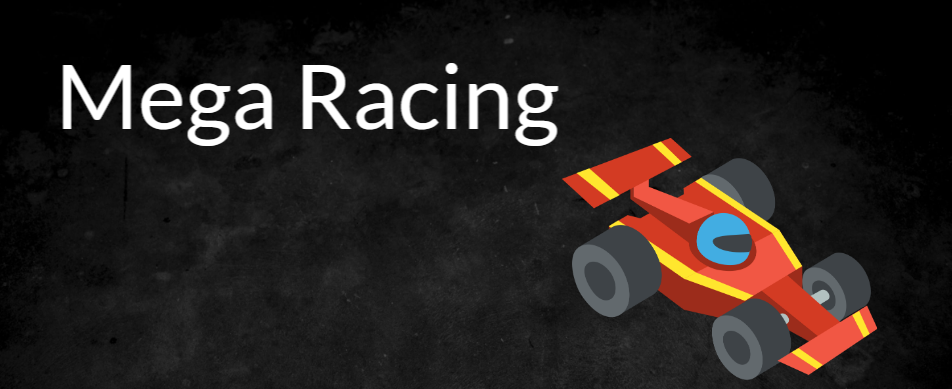 Mega Racing