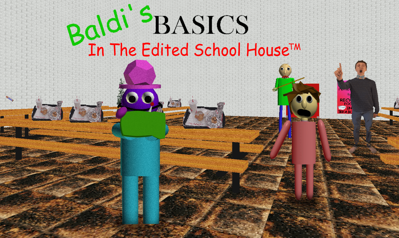 Baldi's Basics In The Edited School House