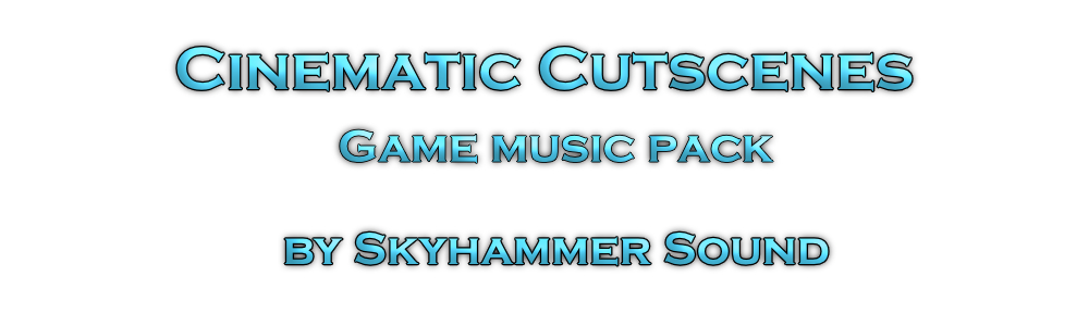 Cinematic Cutscenes Game Music Pack