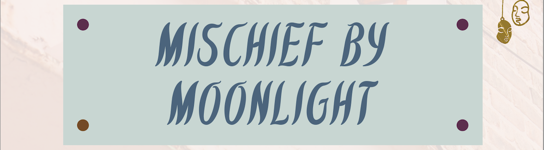 Cover image for Mischief by Moonlight