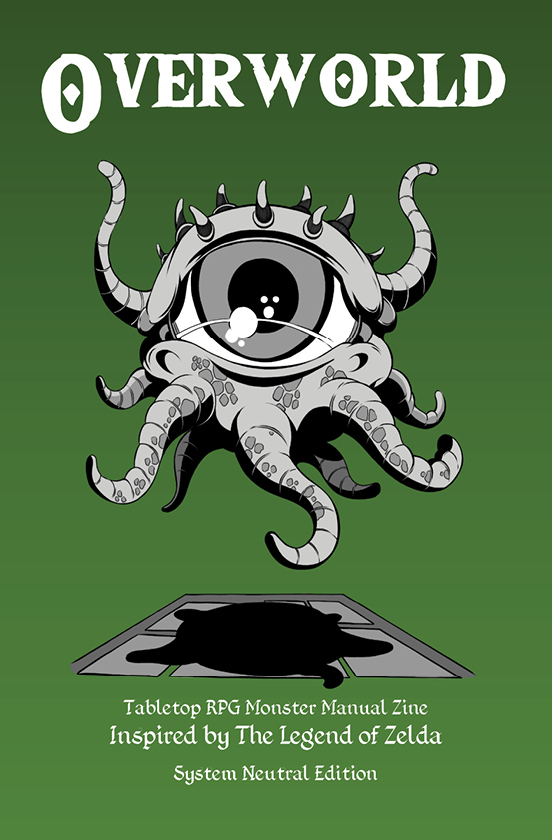 Overworld - TTRPG Monster Manual Zine (System Neutral)