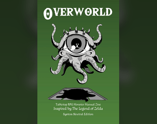 Overworld - TTRPG Monster Manual Zine (System Neutral)  