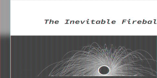 Cover image for The Inevitable Fireball