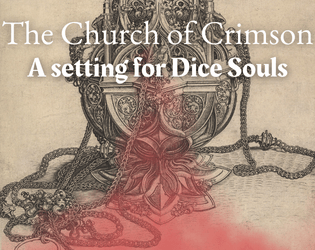 Kalisma, the Church of Crimson - A Setting for DICE SOULS  