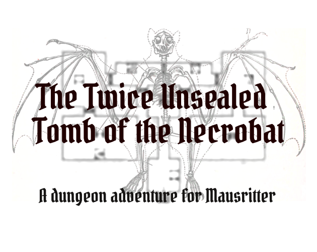 Cover image for The Twice Unsealed Tomb of the Necrobat