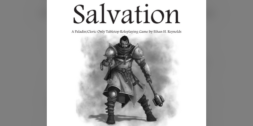 Cover image for Salvation: A One-Page Paladin/Cleric Only TTRPG