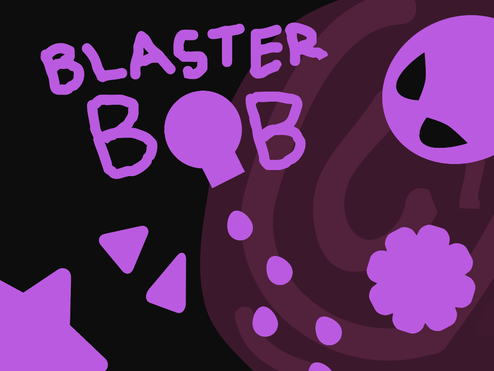 Cover image for Blaster Bob [Jam Edition]