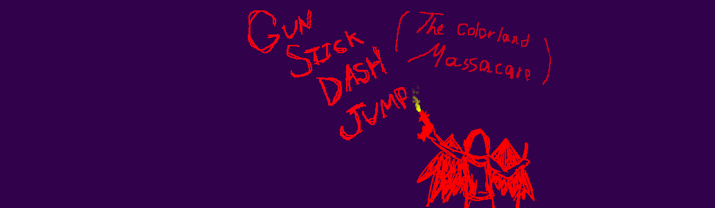 Gun Stick Dash Jump (The Colorland Massacare)