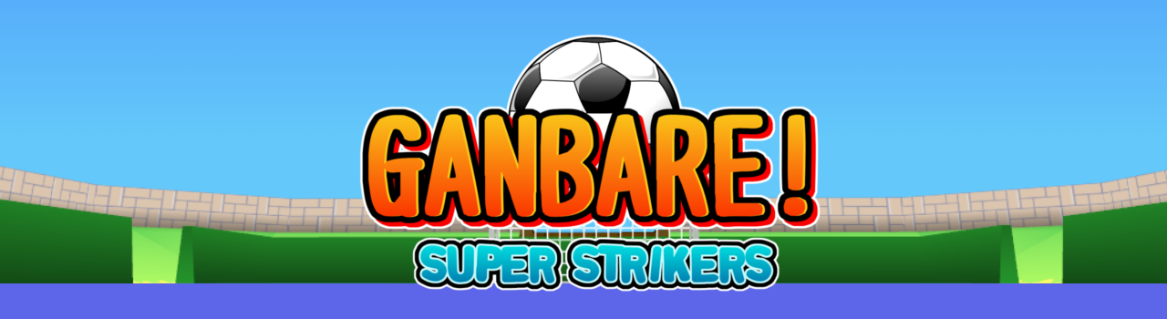 Ganbare! Super Strikers