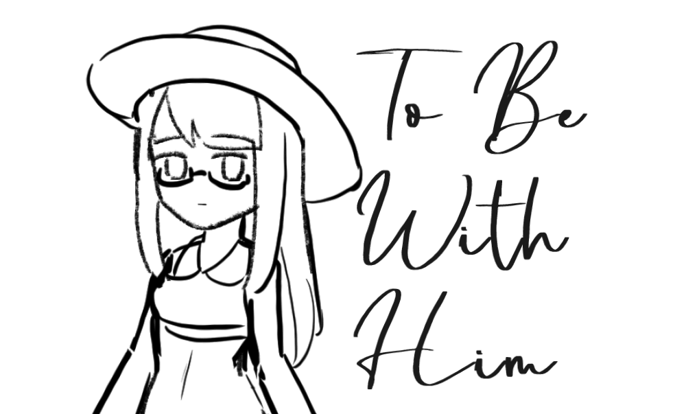 To Be With Him