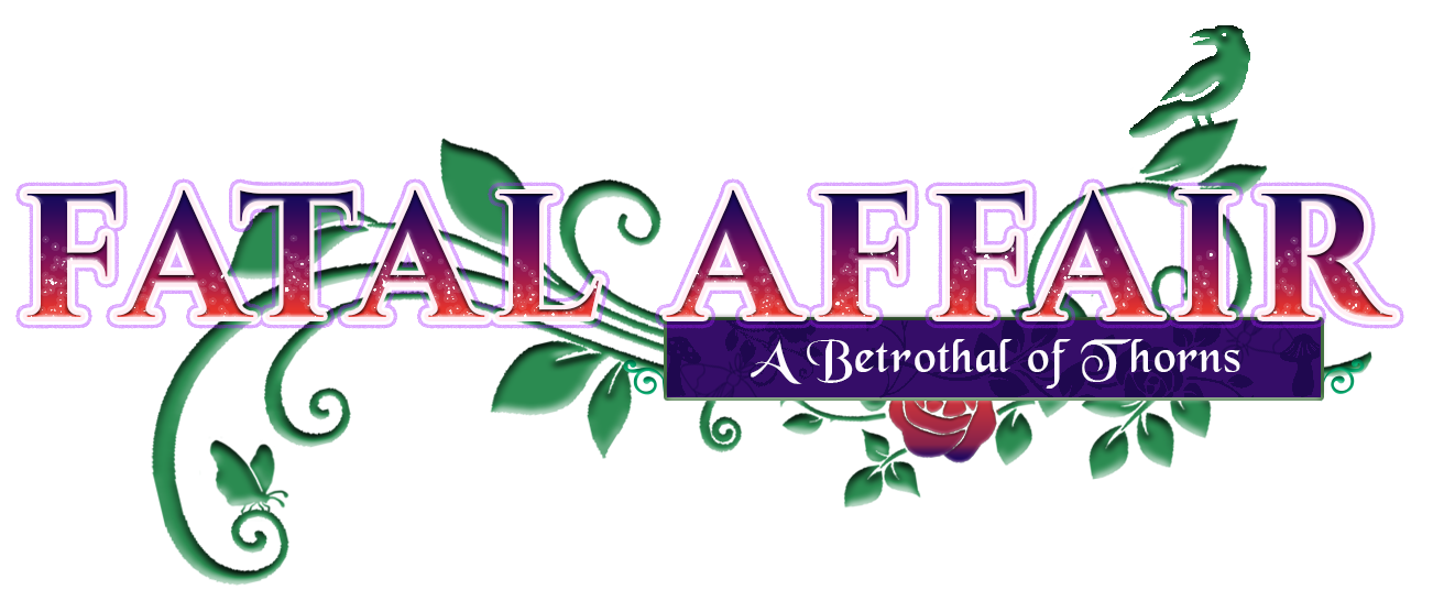 Fatal Affair: A Betrothal of Thorns [Demo]
