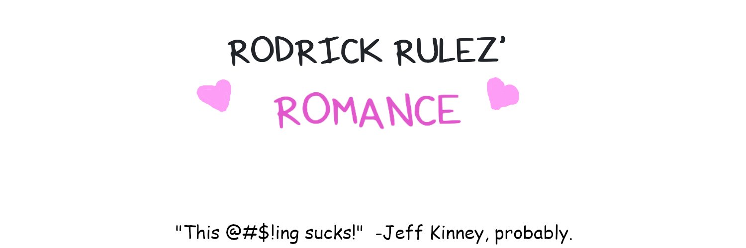 Diary of a Wimpy Kid: Rodrick Rulez' Romance (DEMO)