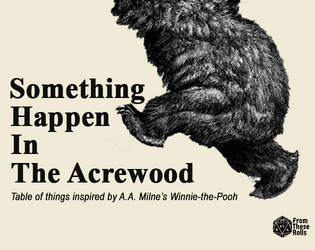 Something Happen in The Acrewood   - A table of Hooks inspired by the works of A. A. Milne - Winnie-the-Pooh 