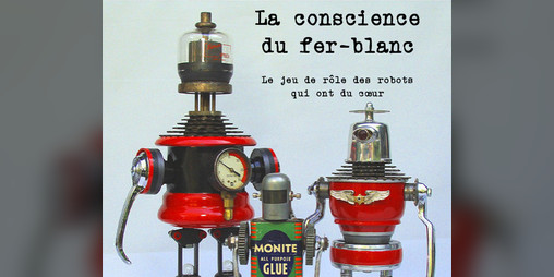 Cover image for La conscience du fer-blanc