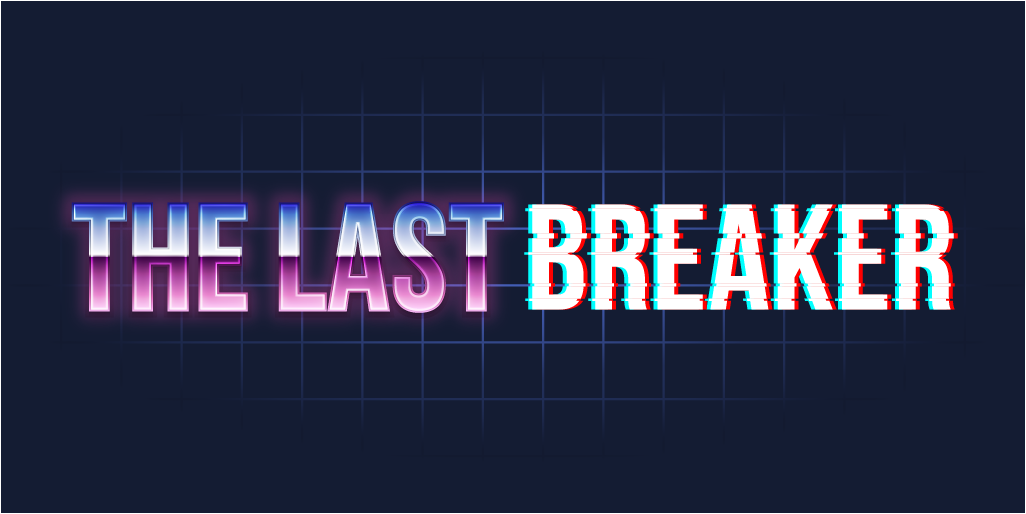 The Last Breaker