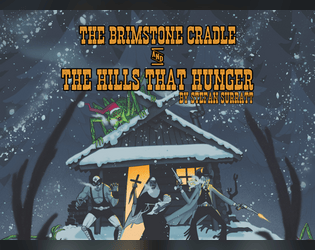 The Brimstone Cradle & The Hills That Hunger - Weird Frontiers/  DCC (Dungeon Crawl Classics)  