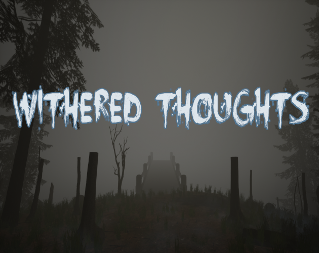 Withered Thoughts