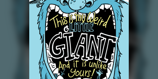Cover image for This is my WEIRD little GIANT