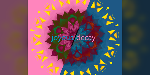 Cover image for joyous/decay